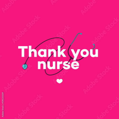 Thank you nurse - concept illustration. Medical staff, disinfectors, immunologists, virologists, epidemiologists. Doctor is a hero. Novel coronavirus 2019-nCoV. Coronavirus virus Infection