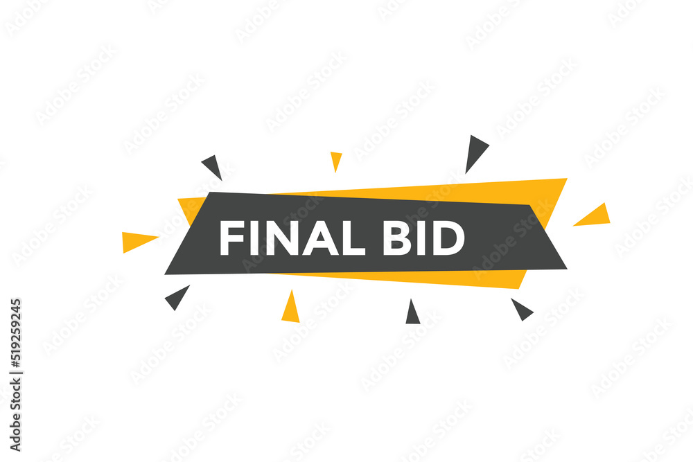 Final bid text symbol. Final bid text web template Vector Illustration.
Final bid text symbol. Final bid text web template Vector Illustration.