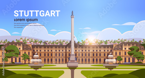 beautiful stuttgart castle square business travel tourism concept cityscape with famous buildings