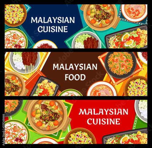 Malaysian food cuisine, Malaysia dishes and Asian restaurant meals, vector banners. Malaysian cuisine gourmet authentic food meals of meat, seafood shrimp with noodles soup and chicken satay