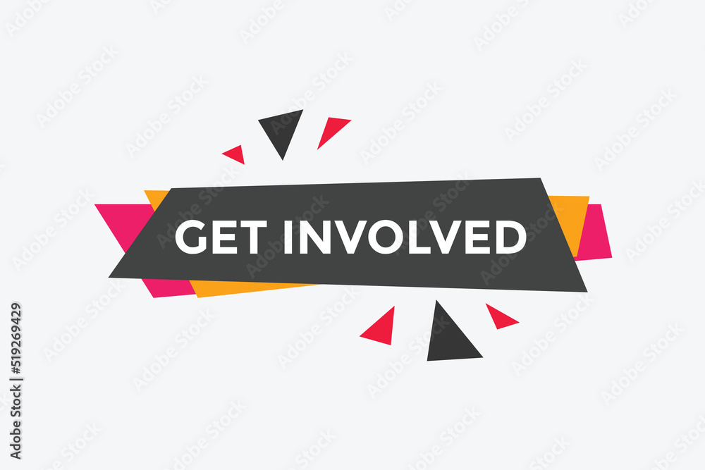 Get involved text symbol. Get involved text web template Vector Illustration.
