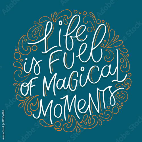 Lettering hand drawn  phrase postcard. Lettering motivation t-shirt design. 