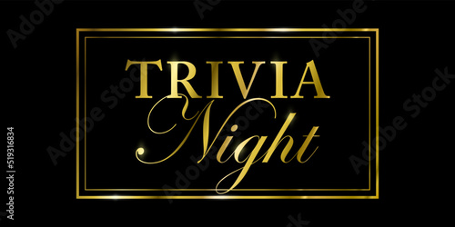ラグジュアリーな雰囲気のTRIVIA Nightという文字