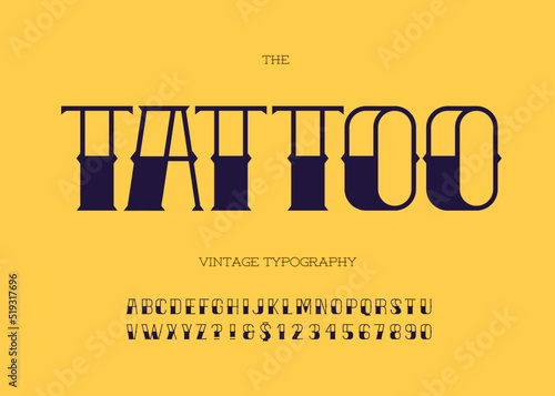 Vector tattoo font black color. Cool modern alphabet vintage typography. Retro font sans serif style for party poster, printing on fabric, t shirt, promotion, decoration, stamp, label. 10 eps