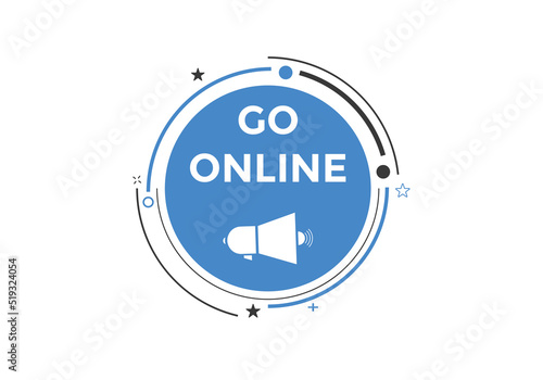Go online Colorful web banner. vector illustration. Go online label sign template
