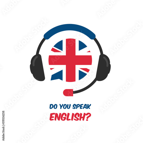 English language course. Online learning and distance education. Headphones or earphones with. Great Britain flag on speech bubble.