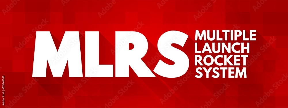 MLRS - Multiple Launch Rocket System is an American armored, self-propelled, multiple rocket launcher, acronym concept background MLRS - Multiple Launch Rocket System is an American armored, self-propelled, multiple rocket launcher, acronym concept background