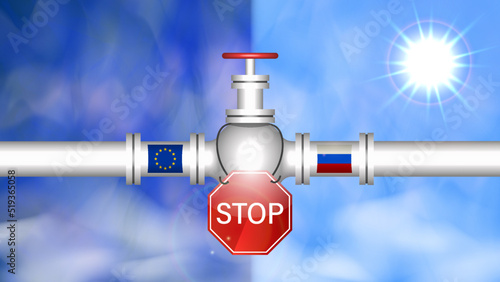Vector political and economic poster. Ban on gas supply due to sanctions. Flags of the European Union and the Russian Federation. A pipe with a valve and a red octagonal stop sign