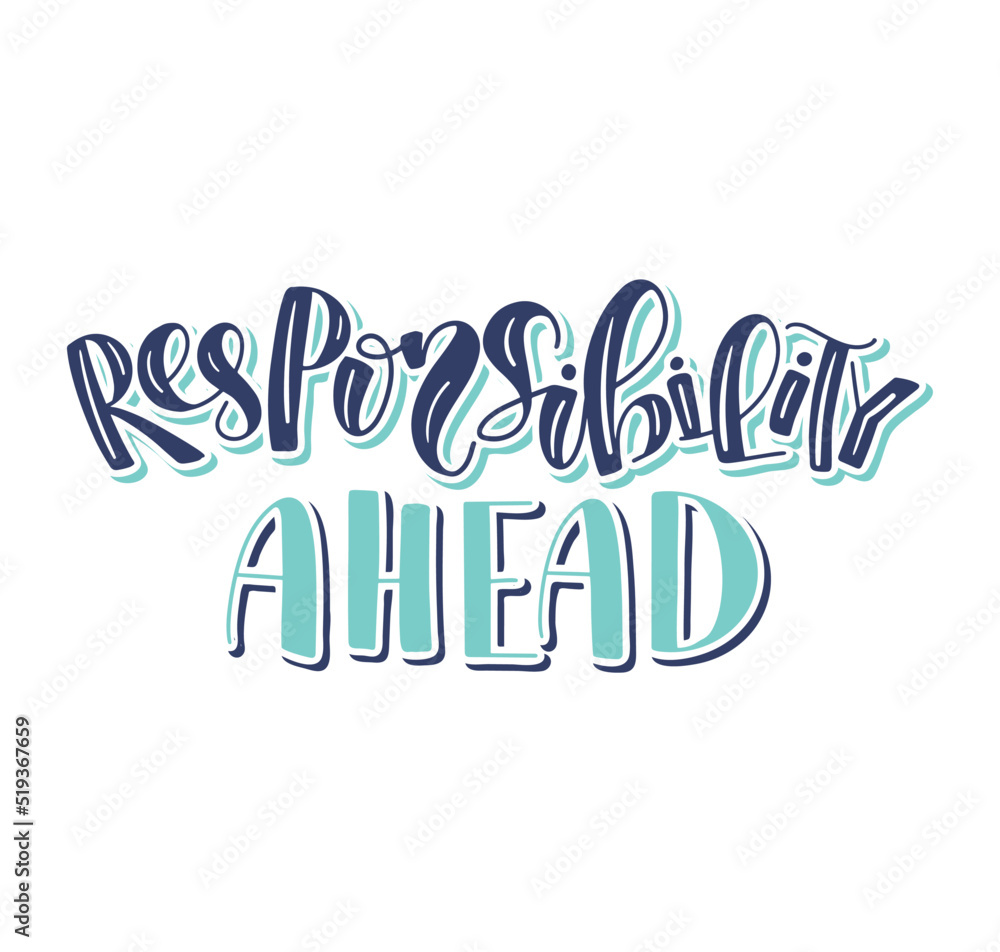 Responsibility ahead - colored lettering isolated on white background. Vector illustration