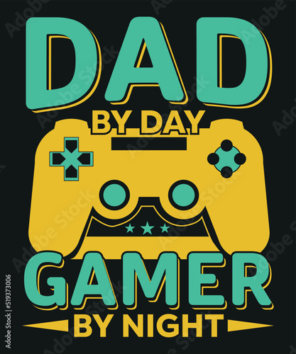 Dad by day gamer by night, video game illustration, gamepad illustration, joystick illustration