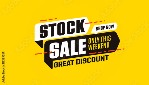 Stock sale sticker with weekend great discount offer