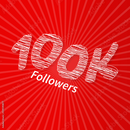 100K followers thank you card. Celebration 100000 subscribers banner. Template for social media