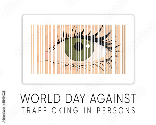 World day against trafficking in persons. 30 July. 