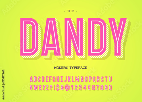 Vector dandy modern typeface. Alphabet ttrendy typography bold colorful style for party poster, printing on fabric, t shirt, promotion, decoration, stamp, label, special offer. Cool font. 10 eps