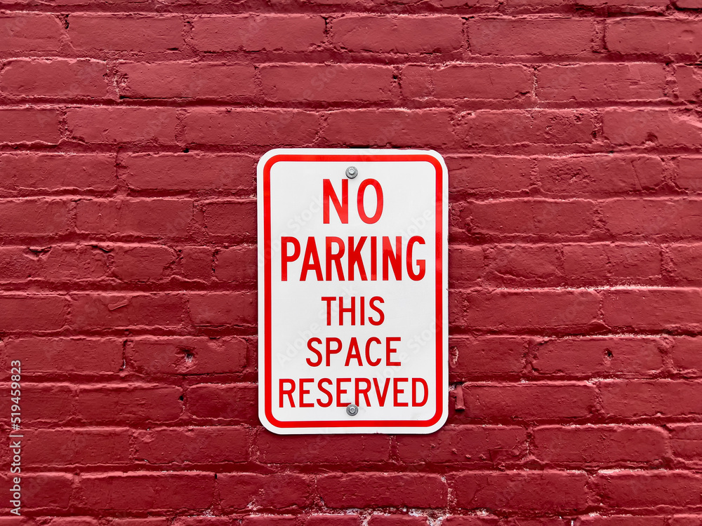 Obraz premium No Parking this space is reserved sign