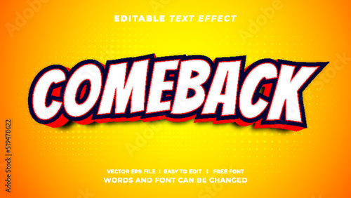 Comeback 3D Editable Text Effect photo
