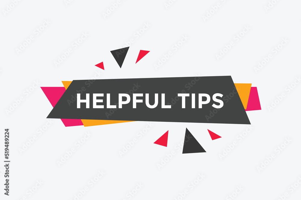 Helpful tips button. Helpful tips speech bubble
