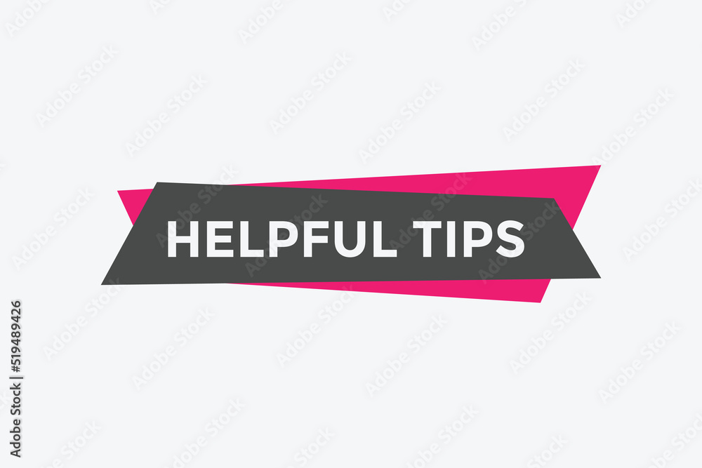 Helpful tips button. Helpful tips speech bubble
Helpful tips button. Helpful tips speech bubble
