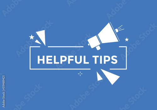 Helpful tips button. Helpful tips speech bubble
