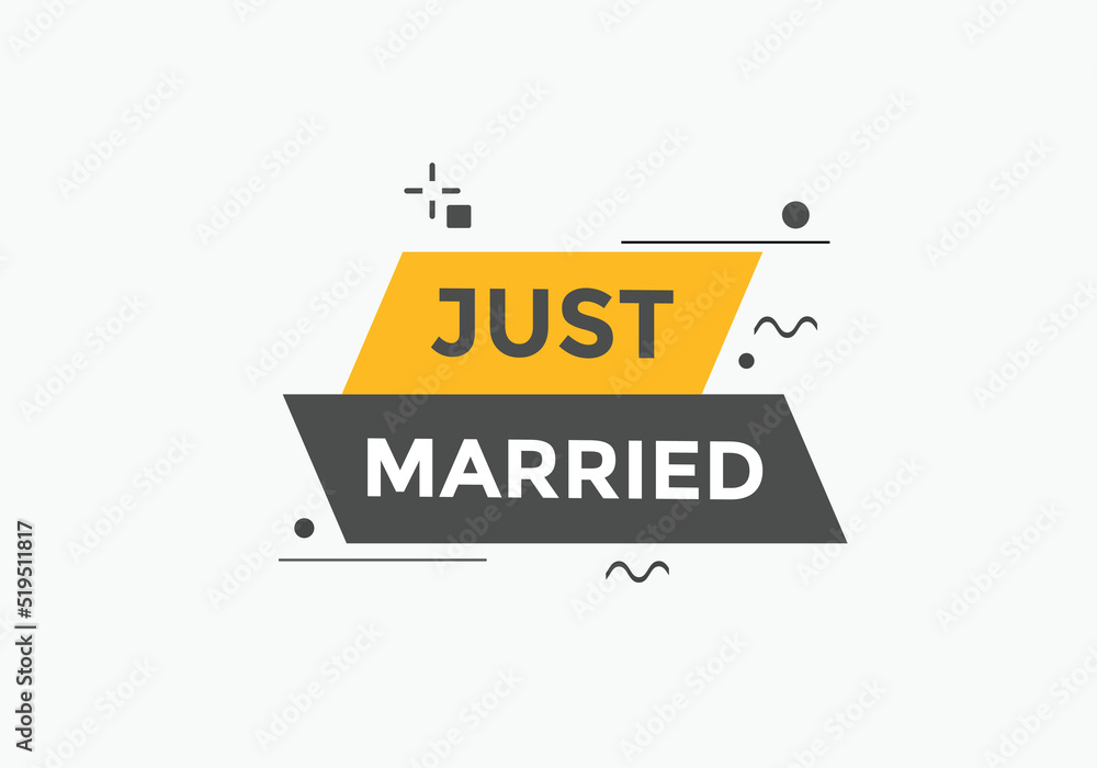 Just married news button. Just married speech bubble
Just married news button. Just married speech bubble
