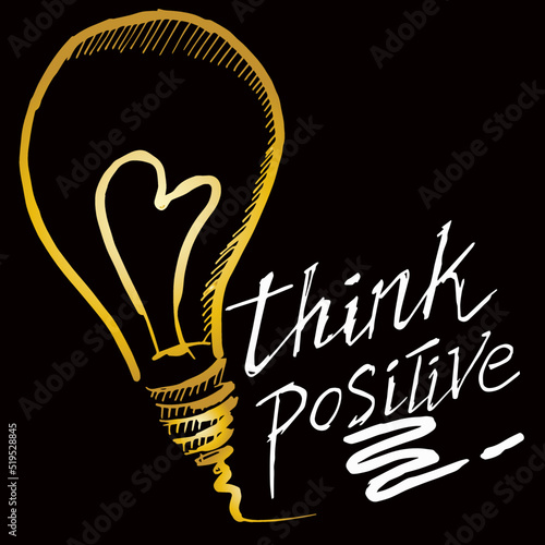 think positive, light bulb concept