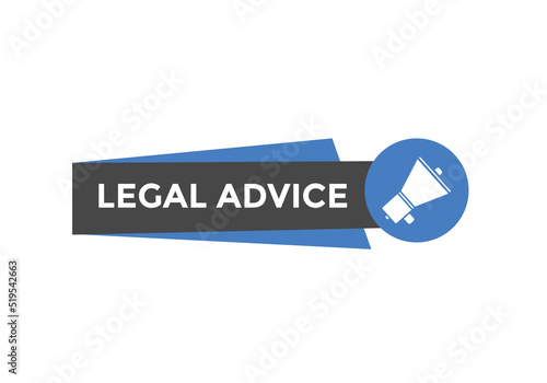 Legal advice news button. Legal advice speech bubble
