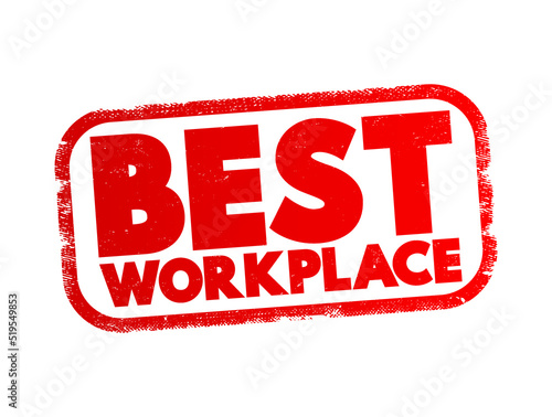 Best Workplace text stamp, concept background