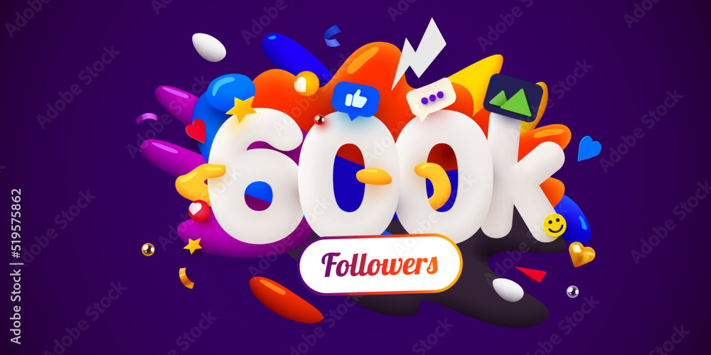 600k or 600000 followers thank you. Social Network friends, followers, Web user. Thank you celebrate of subscribers or followers and likes.