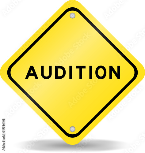 Yellow color transportation sign with word audition on white background