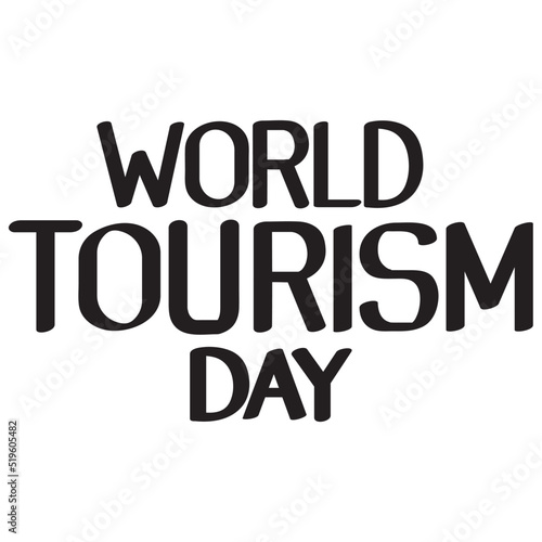 world tourism day lettering text