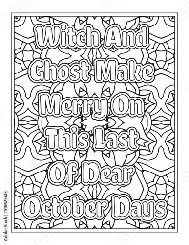 Fototapeta Naklejka Na Ścianę i Meble -  Halloween Quotes Coloring Book Page, inspirational words coloring book pages design. Positive Quotes design
