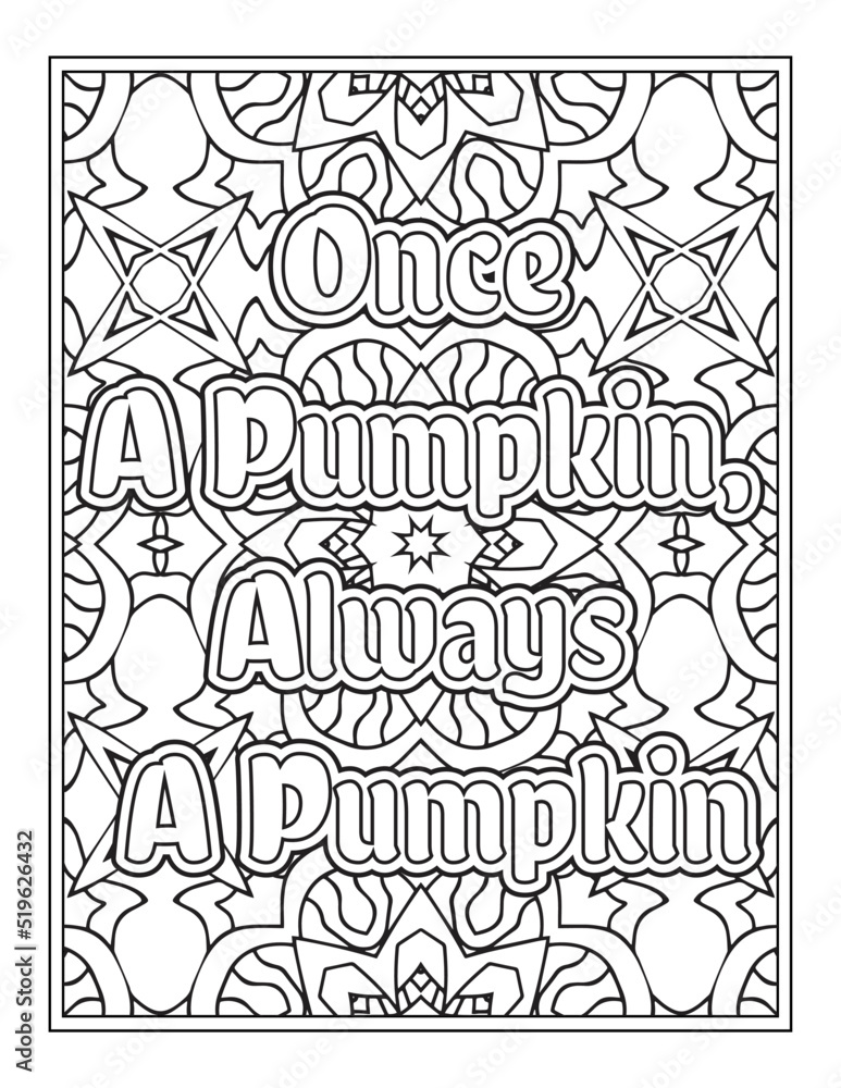 Halloween Quotes Coloring Book Page, inspirational words coloring book pages design. Positive Quotes design
