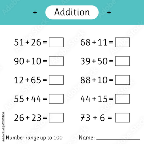 Addition. Number range up to 100. Mathematics. Math worksheet for kids. Solve examples. Developing numeracy skills
