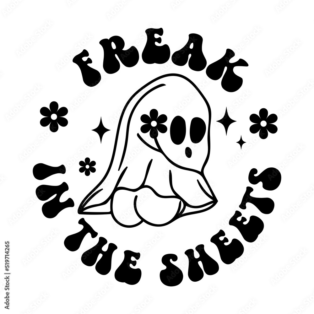 Freak in The Sheets vector design print shirt, Halloween cute ghost funny. Freak in The Sheets vector design print shirt, Halloween cute ghost funny.