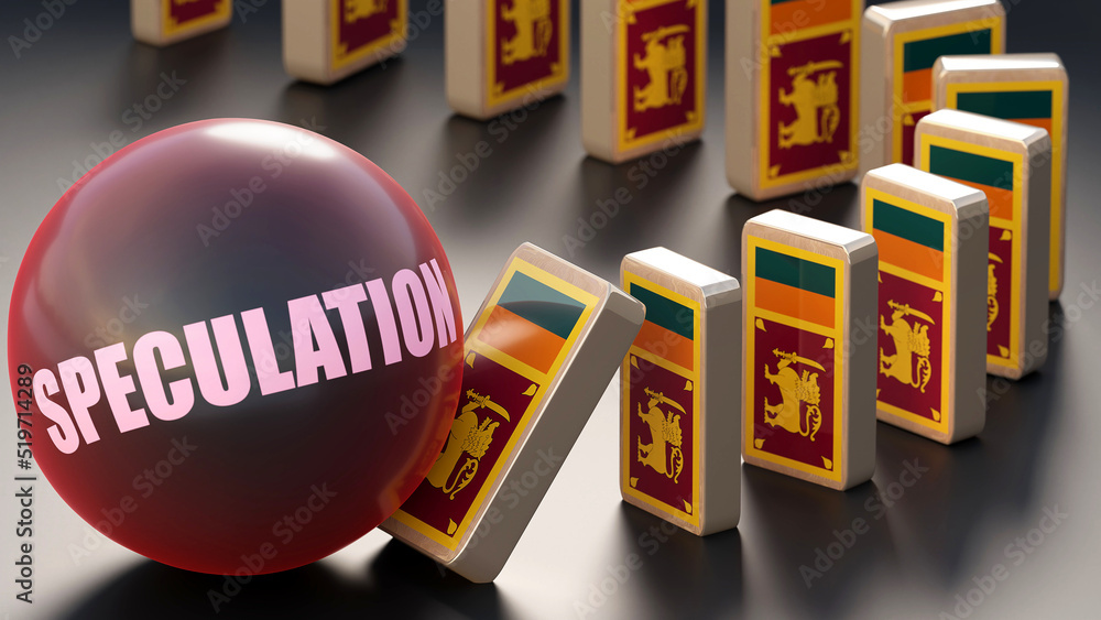Sri Lanka and speculation, causing a national problem and a falling ...
