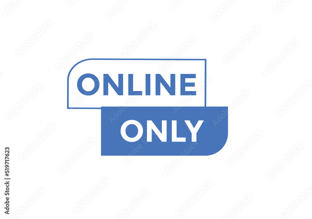 Online only text web template. Vector Illustration.
Online only text web template. Vector Illustration.