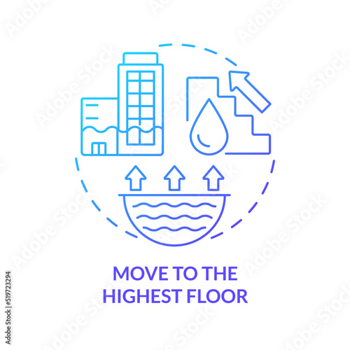 Move to highest floor blue gradient concept icon. Flood precautionary measure abstract idea thin line illustration. High-rise building. Isolated outline drawing. Myriad Pro-Bold font used