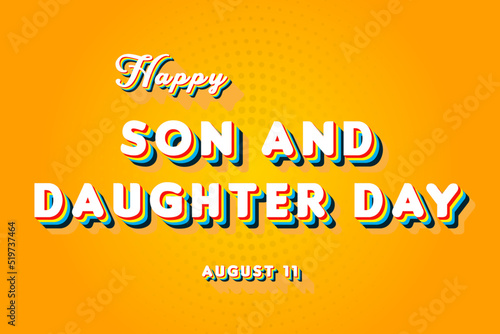 Happy Son and Daughter Day, holidays month of august , Empty space for text, vector design