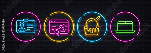 Identification card, Seo marketing and Ice cream minimal line icons. Neon laser 3d lights. Laptop icons. For web, application, printing. Person document, Megaphone, Sundae cup. Mobile computer. Vector