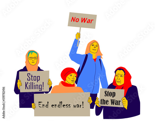 Women protest against war. Female activists hold posters with anti-war slogans. Support for Ukraine. Show resistance against war, for peace and harmony in the world. Flat design illustration, vector