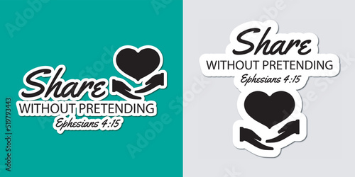 Share without pretending lettering stickers isolated on a grey and green background Vector