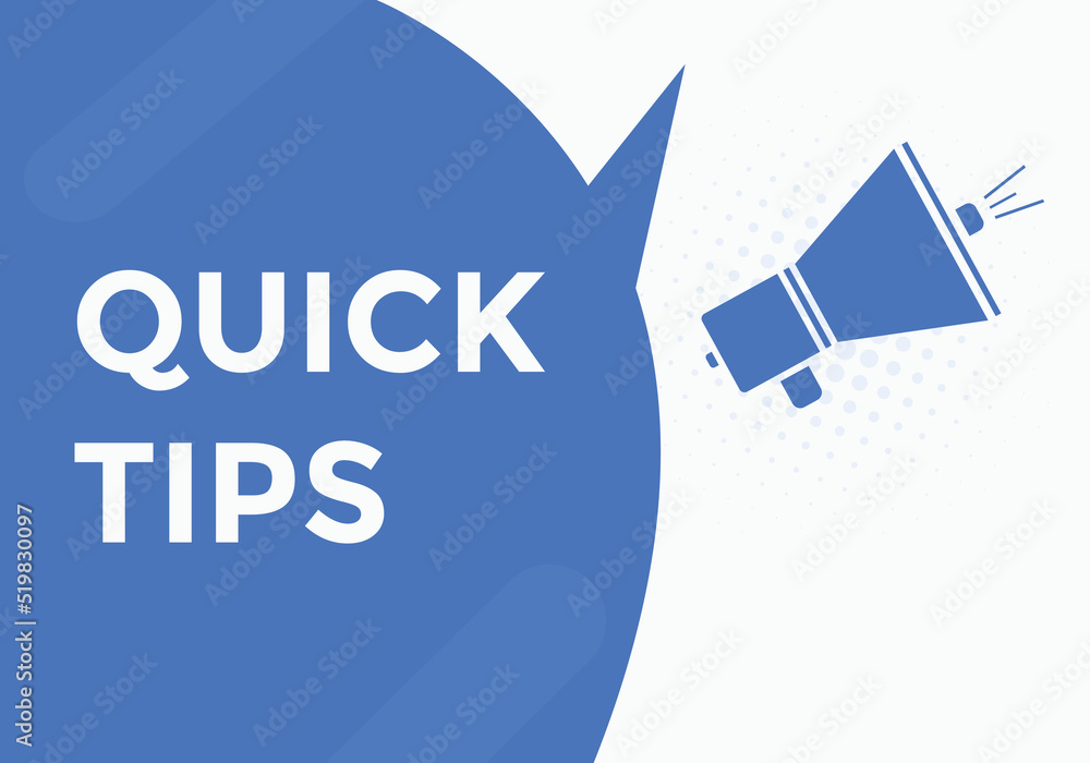 Quick tips button. Quick tips speech bubble Quick tips button. Quick tips speech bubble