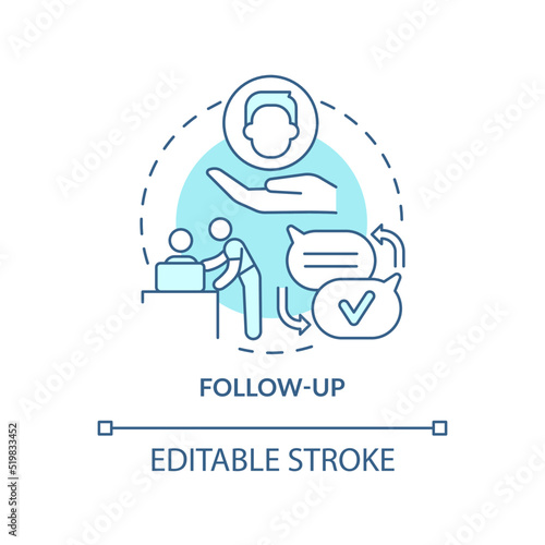 Follow up turquoise concept icon. Employee support. Developing onboarding process abstract idea thin line illustration. Isolated outline drawing. Editable stroke. Arial, Myriad Pro-Bold fonts used