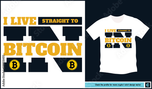 Bitcoin t-shirt bundle ready for printing with bitcoin icon, typography and beautiful quotes about bitcoin.
