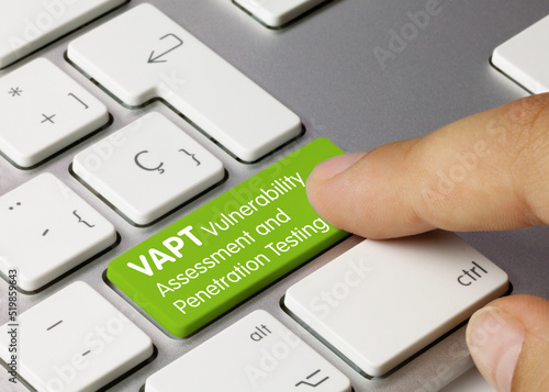 VAPT Vulnerability Assessment and Penetration Testing - Inscription on Green Keyboard Key.