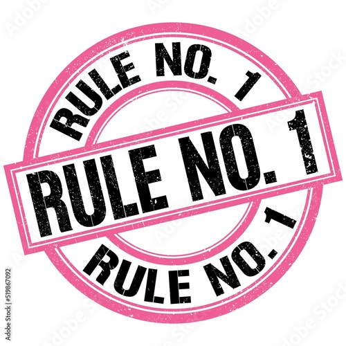 RULE NO. 1 text on pink-black round stamp sign