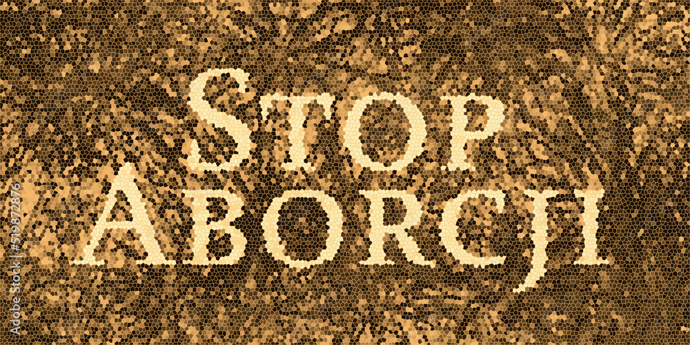 Napis Stop aborcji - obrazy, fototapety, plakaty 