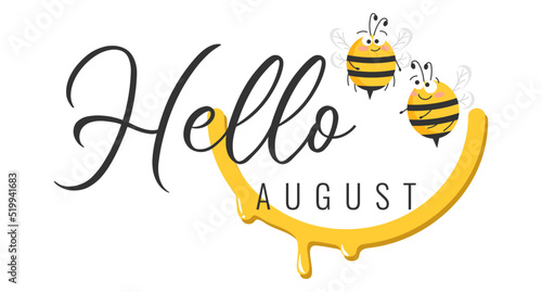 Hello august word on white background  with honey and bees Summer Hand drawn Calligraphy lettering Vector illustration	 photo