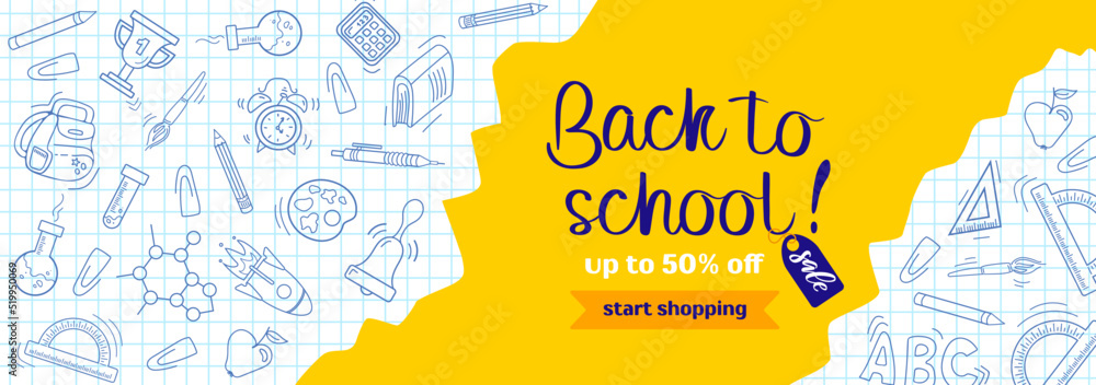 Back to school. Bright modern banner in doodle style. A sheet from a notebook with drawings. Learning symbols. Writing utensils pens, pencils and rulers. For advertising banner, website, sale flyer