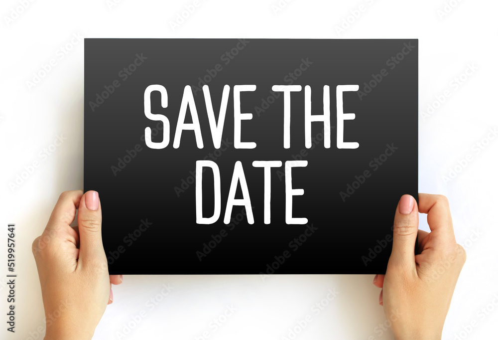 Save The Date text on card, concept background Save The Date text on card, concept background